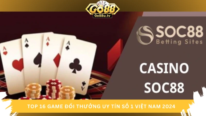 Game bai doi thuong Soc88